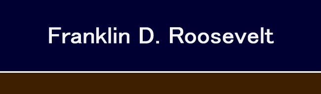 Franklin D. Roosevelt
